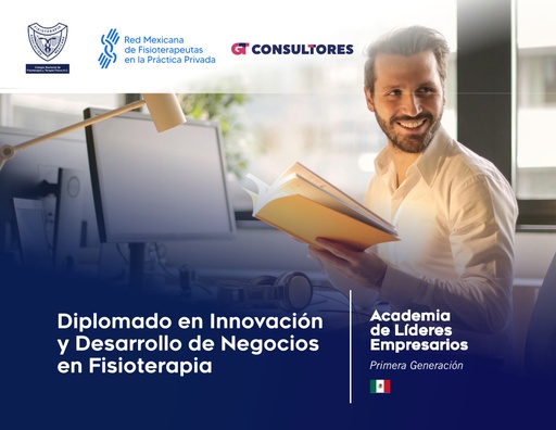 DIPLOMADO EN DESARROLLO DE NEGOCIOS E INNOVACIÓN EN FISIOTERAPIA